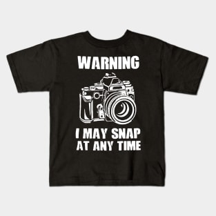 Warning I May Snap at Any Time Kids T-Shirt